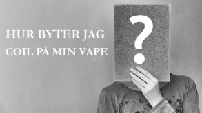 Hur byter jag coil på en vape? Här får du info!