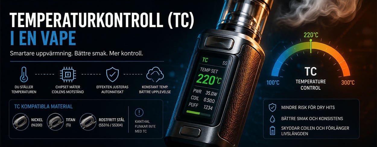 Vad är temperaturkontroll (TC) i en vape och hur fungerar det?