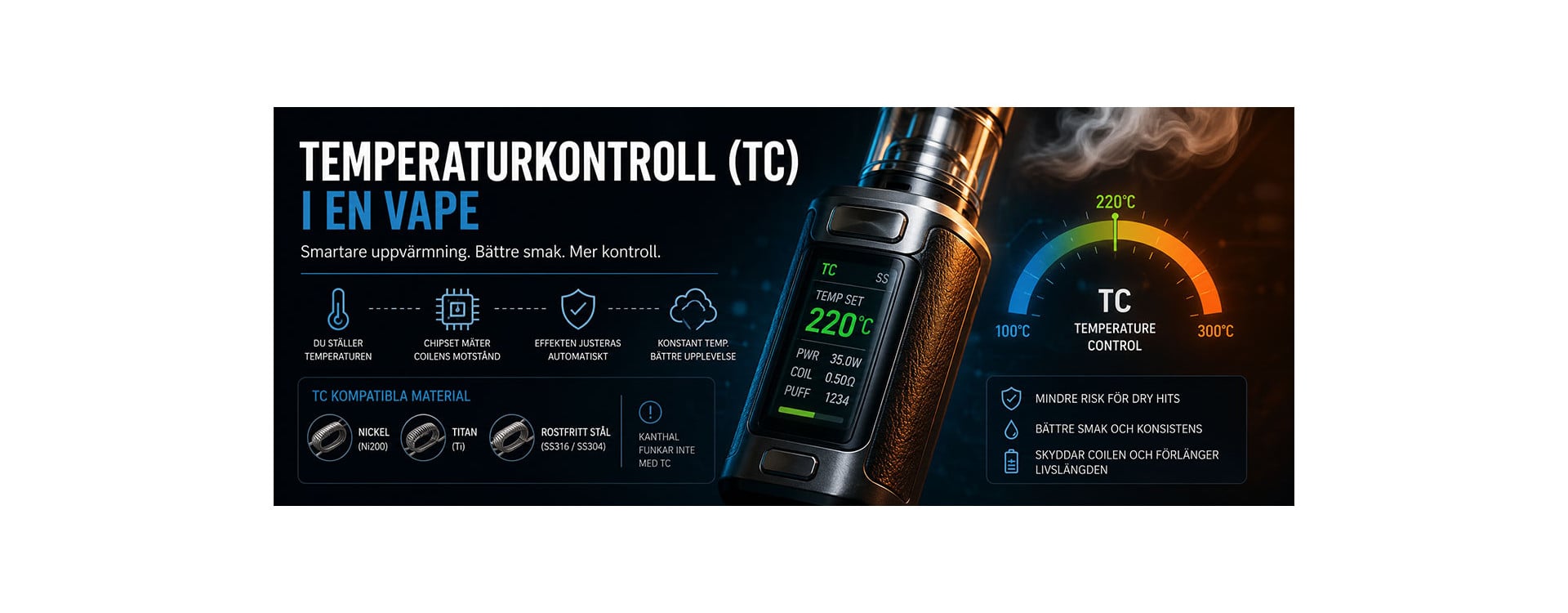 Vad är temperaturkontroll (TC) i en vape och hur fungerar det?