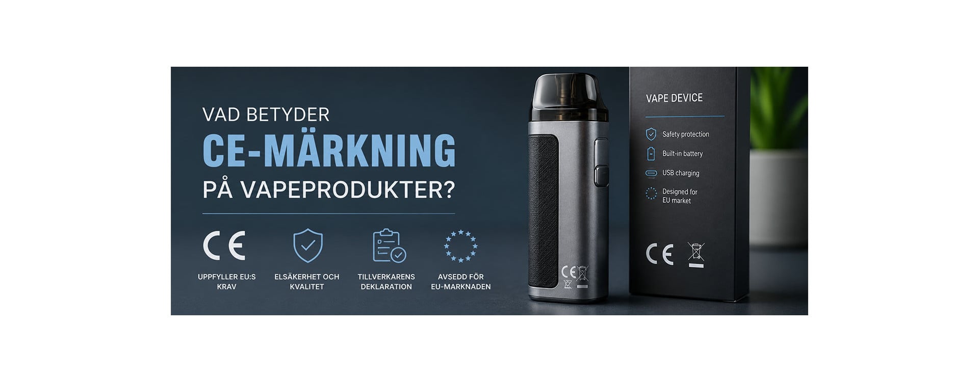 Vad betyder CE-märkning på vapeprodukter?