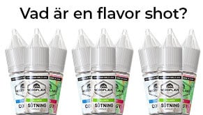 Vad är en flavor shot? Och hur fungerar det?