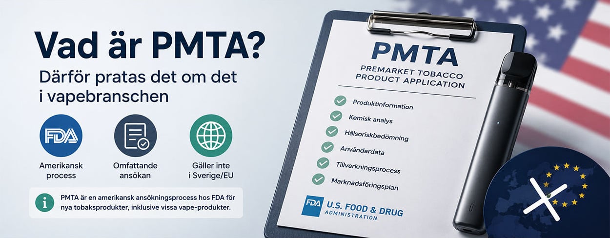 Vad är PMTA och varför pratas det om i vapebranschen? Vad är PMTA och varför pratas det om i vapebranschen?