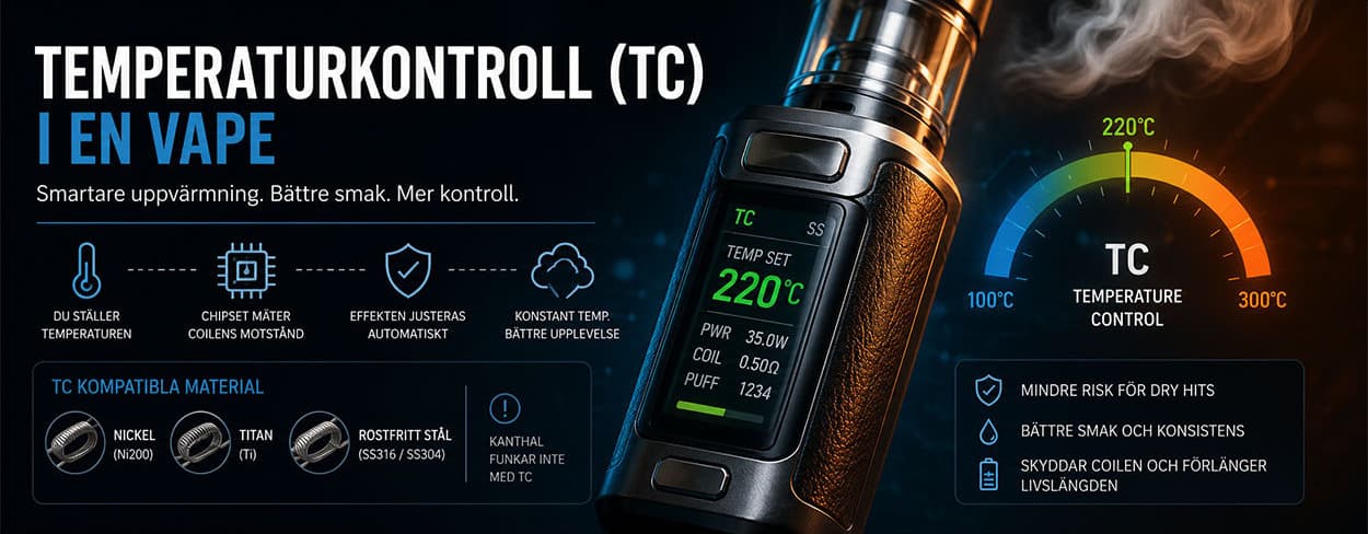 Vad är temperaturkontroll (TC) i en vape och hur fungerar det? Vad är temperaturkontroll (TC) i en vape och hur fungerar det?